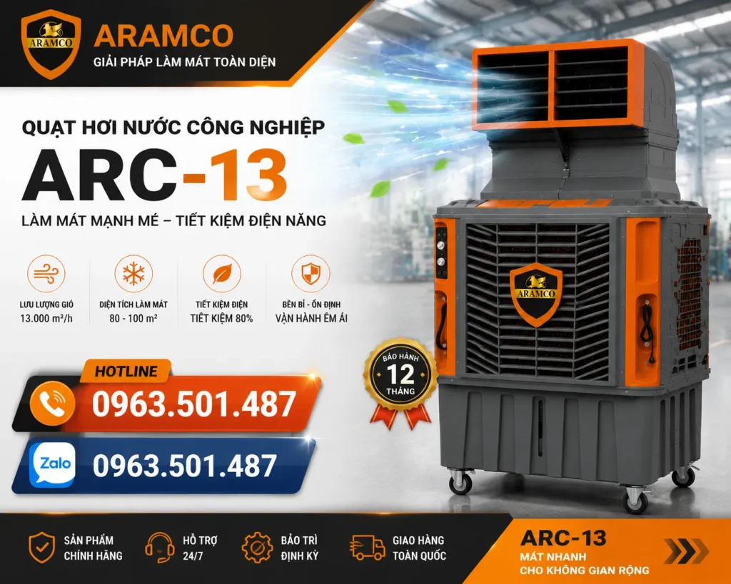 Liên hệ ngay để nhận tư vấn giải pháp làm mát nhà xưởng ARAMCO ARC-13