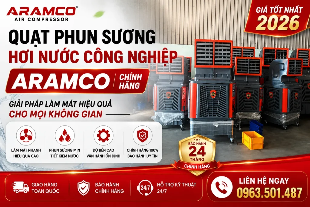 Quạt Phun Sương Hơi Nước Công Nghiệp ARAMCO Chính Hãng, Giá Tốt 2026 1 banner 1